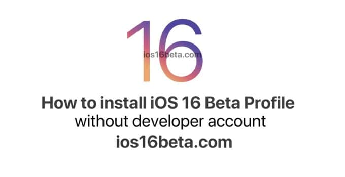 How to install iOS 16 beta profile without developer account